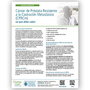 Lo que debe saber acerca de mCRPC cáncer de próstata resistente a la castración metastásico