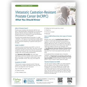 Metastatic Castration-Resistant Prostate Cancer (mCRPC) – What You Should Know